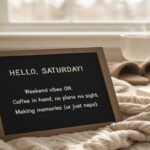 350+ Saturday Quotes: Perfect Weekend Captions for Instagram