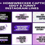 170+ Homewrecker Captions: Edgy & Funny Instagram Lines
