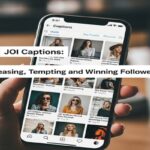 JOI Captions: Teasing, Tempting and Winning Followers